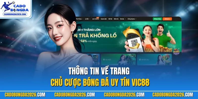 Thông tin về trang chủ cược bóng đá uy tín VIC88